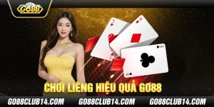 Chơi Liêng Hiệu Quả Go88 - Mách Bạn Bí Quyết Thành Công