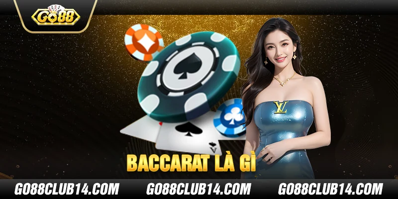 Baccarat là gì? Giải Đáp Thắc Mắc Về Trò Chơi Này Cùng Go88