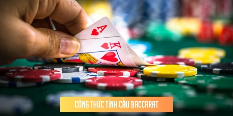 Công thức tính cầu baccarat