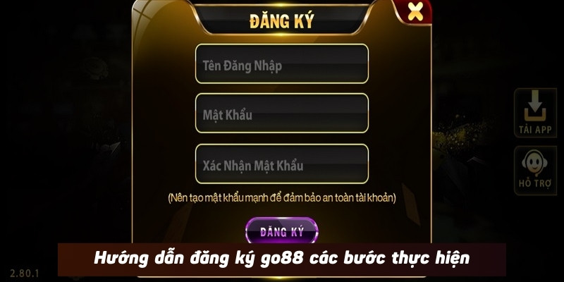 Hướng dẫn đăng ký go88 các bước thực hiện